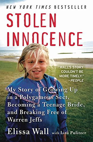 Stolen Innocence: My Story of Growing Up in a Polygamous Sect, Becoming a Teenage Bride, and Breaking Free of Warren Jeffs von William Morrow